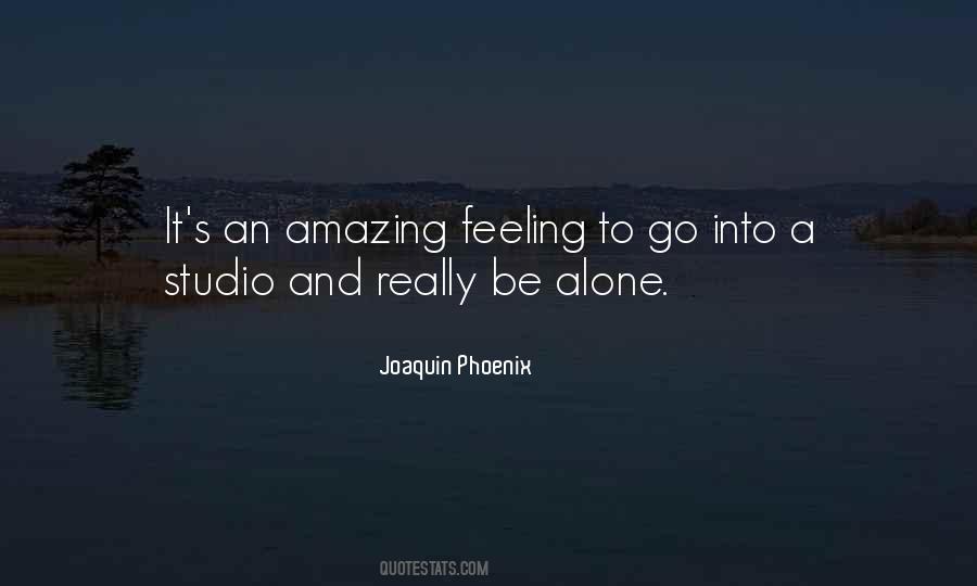 Quotes About Feeling Alone #187606