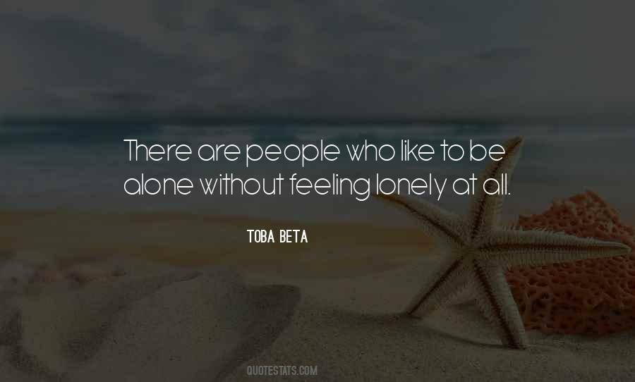 Quotes About Feeling Alone #195318