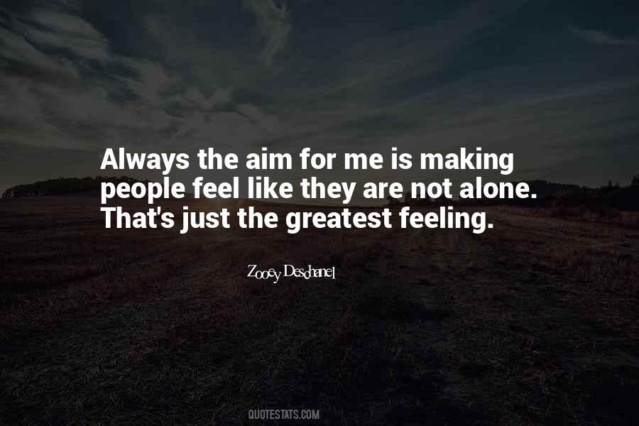 Quotes About Feeling Alone #656012