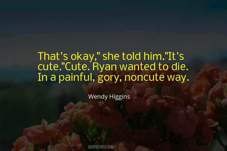 Wendy's Quotes #419074