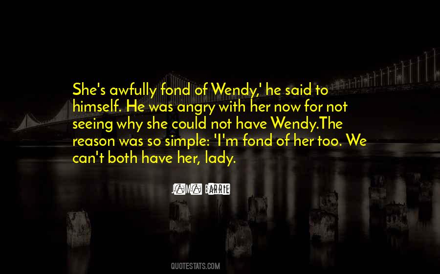 Wendy's Quotes #841884