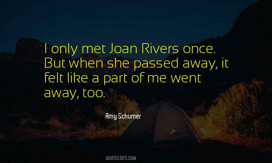 Went Away Quotes #1079759