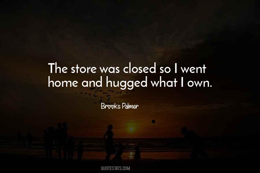 Went Home Quotes #1111897