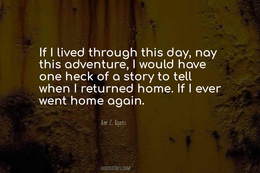 Went Home Quotes #1485921