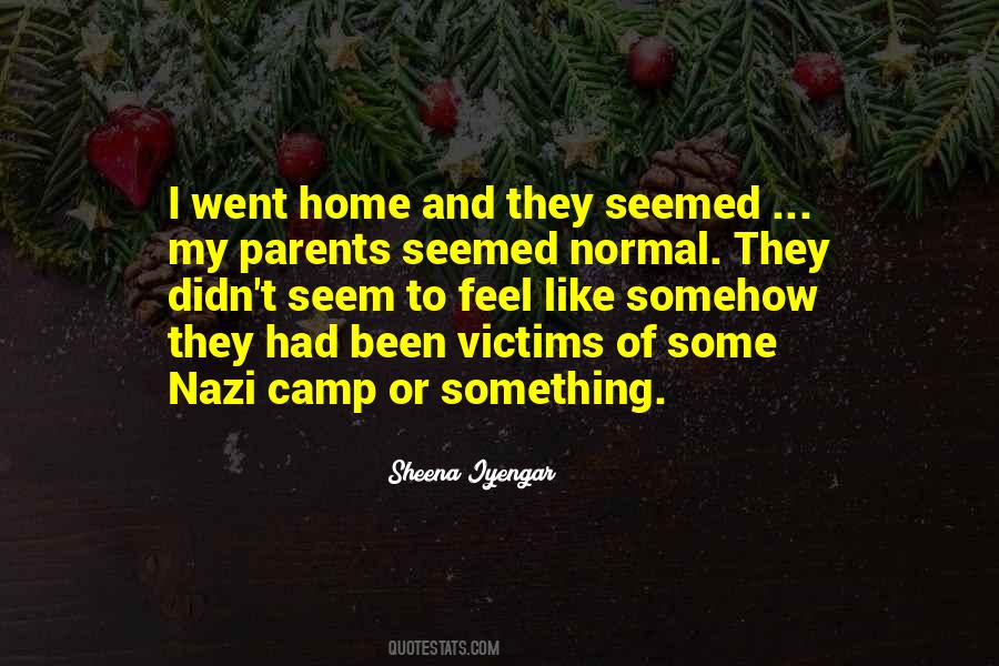Went Home Quotes #356896