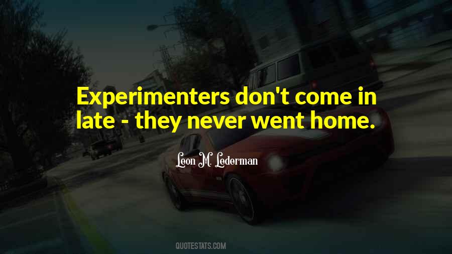Went Home Quotes #997268