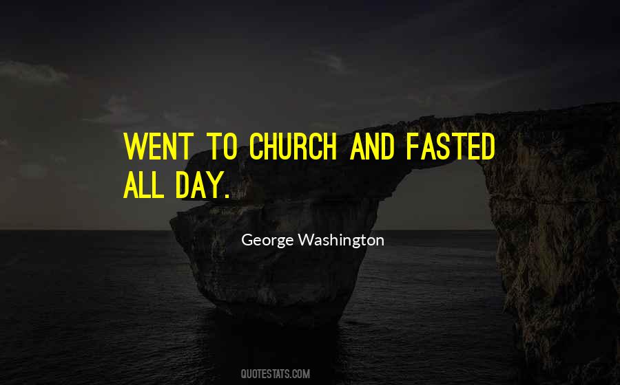 Went To Church Quotes #1206921