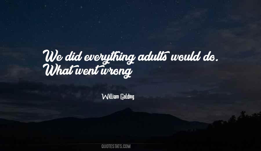 Went Wrong Quotes #1008350