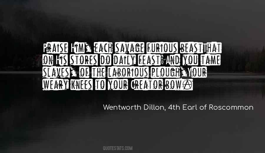 Wentworth Dillon Quotes #440856