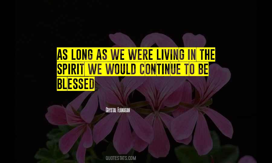 Were Blessed Quotes #600754