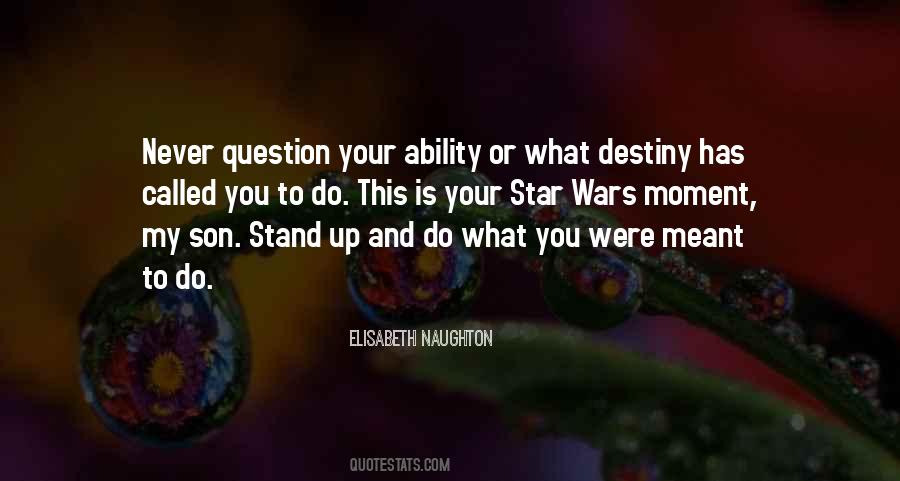 Were Destiny Quotes #1261353