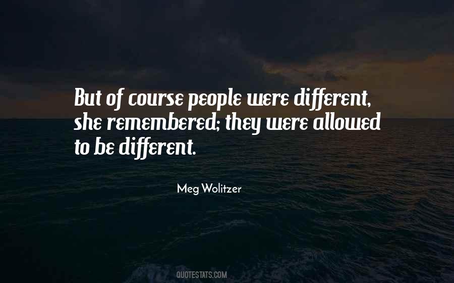 Were Different Quotes #296104