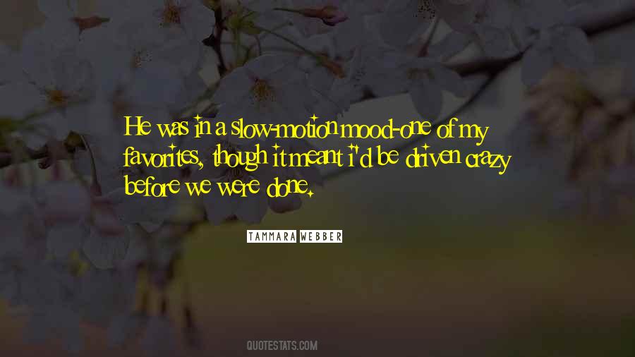 Were Done Quotes #1388386