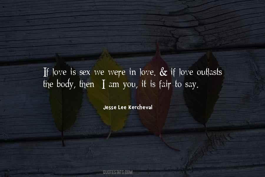 Were In Love Quotes #709805