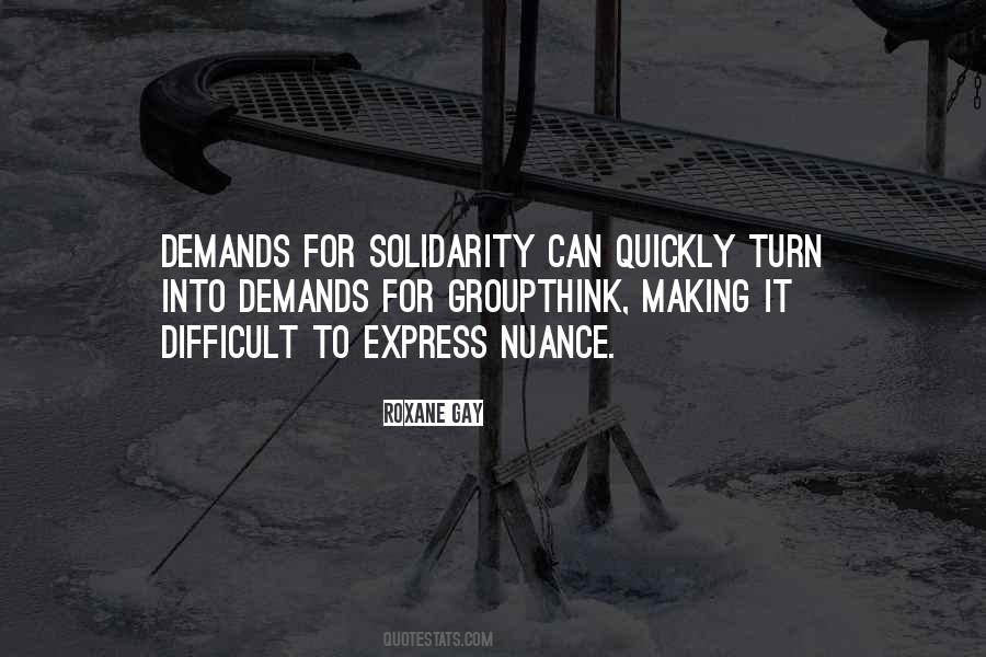 Quotes About Making Demands #909718