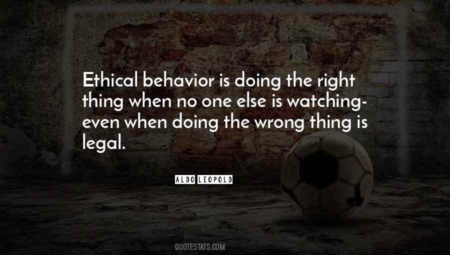 Quotes About Ethical Behavior #1874753