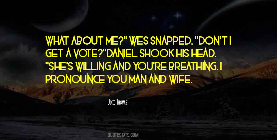 Wes Quotes #16636