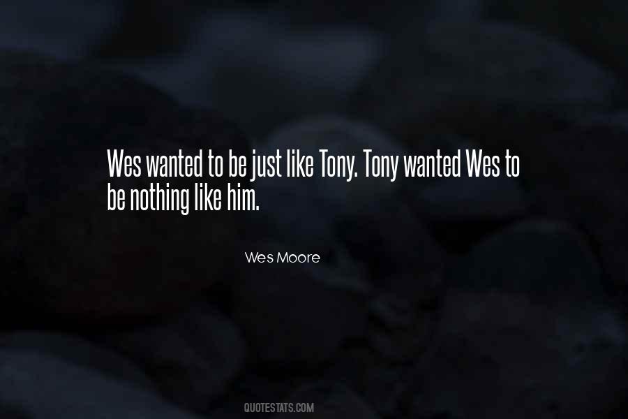 Wes Quotes #930471