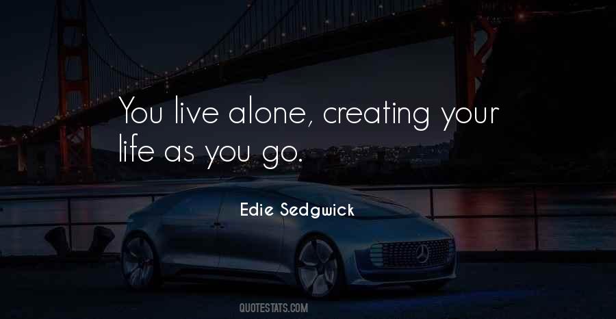 Quotes About Creating Your Life #1711116