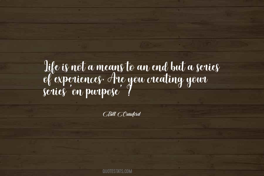 Quotes About Creating Your Life #187506