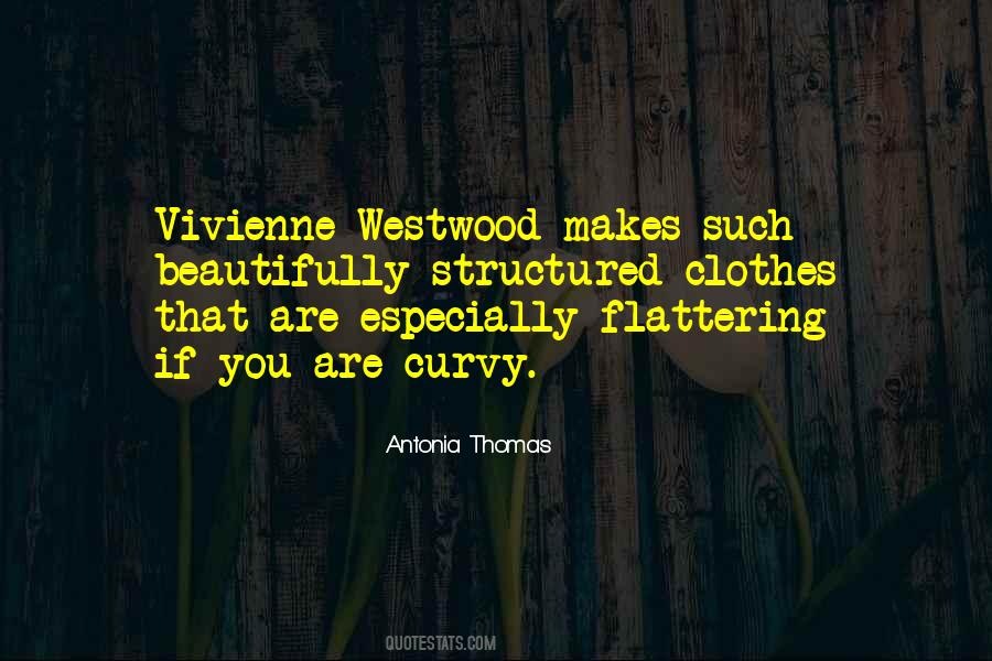 Westwood Quotes #1580889