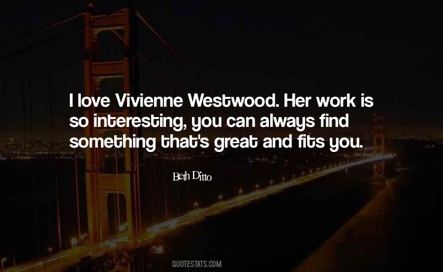 Westwood Quotes #487590