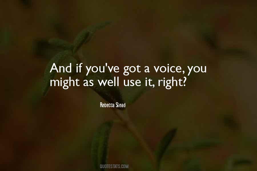 Quotes About A Voice #1273933