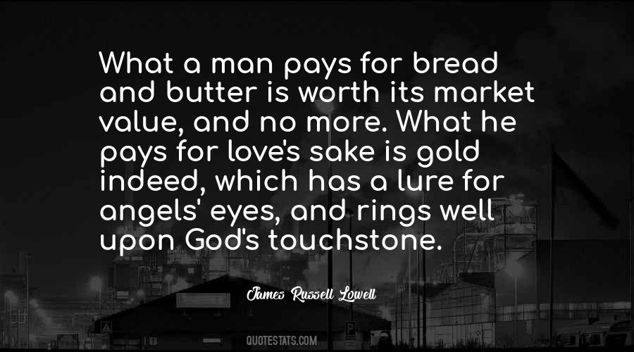 What A Man Is Worth Quotes #1367810