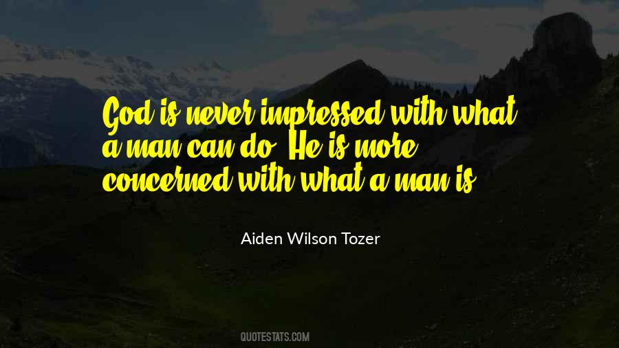 What A Man Quotes #1088556