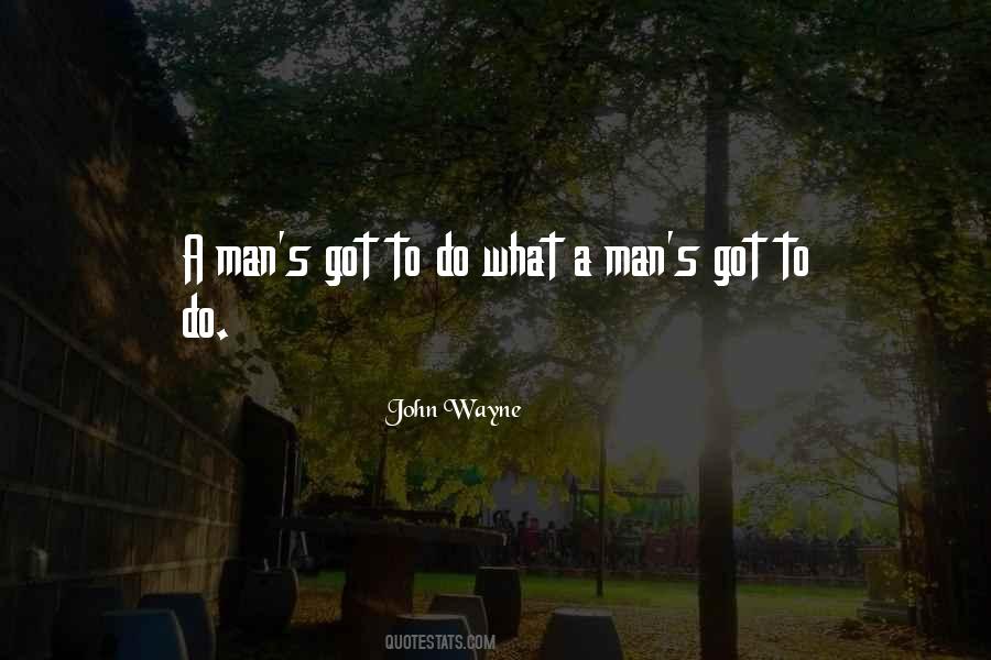 What A Man Quotes #949329