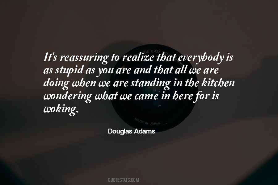 What Are You Doing Here Quotes #1265893 What Are You Doing Here Quotes #1265893
