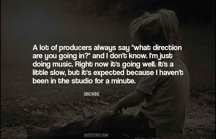 What Are You Doing Now Quotes #1771689
