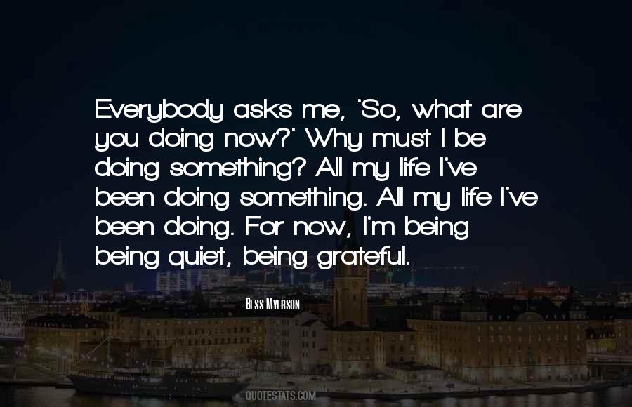What Are You Doing Now Quotes #49875