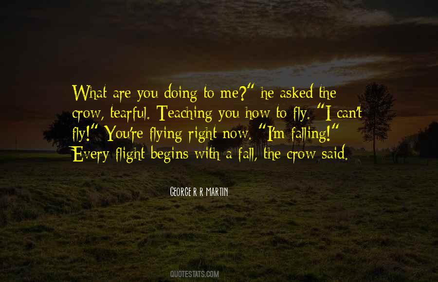 What Are You Doing To Me Quotes #1500495