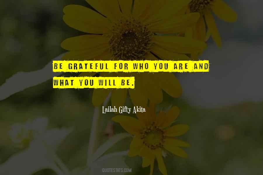 What Are You Grateful For Quotes #1296251