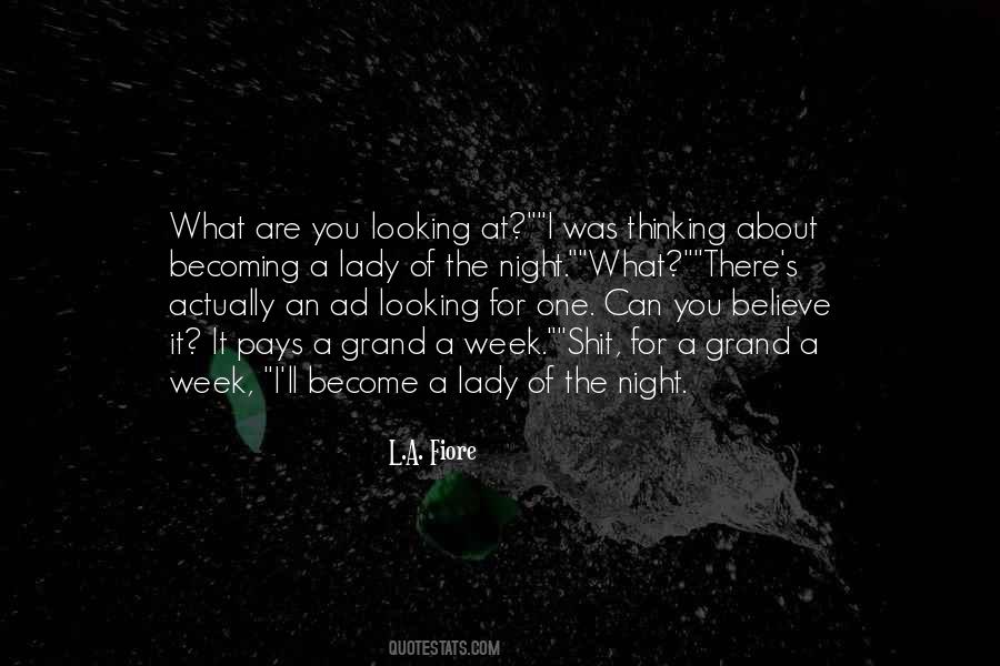 What Are You Looking Quotes #193207