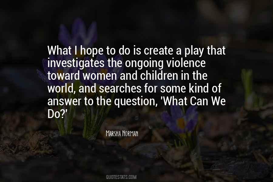 What Can We Do Quotes #1866396