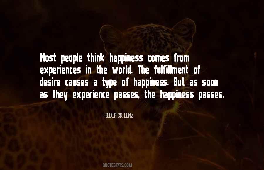 What Causes Happiness Quotes #473562