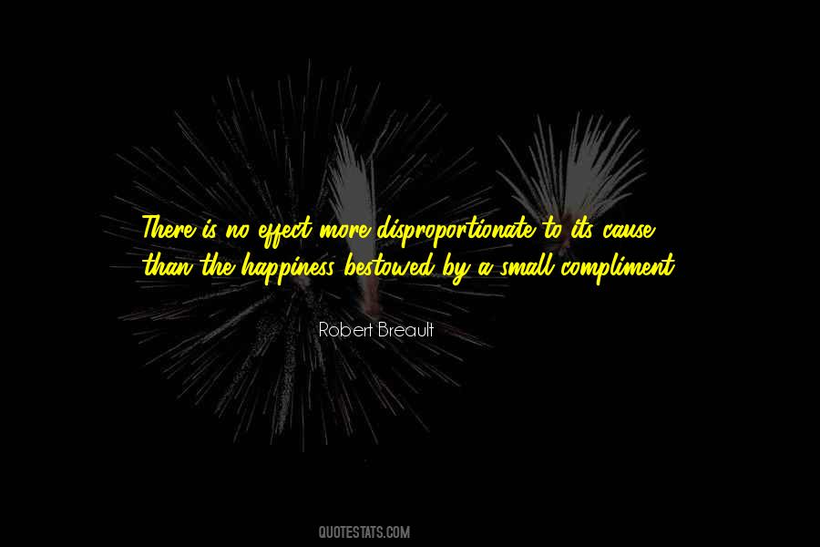 What Causes Happiness Quotes #792671