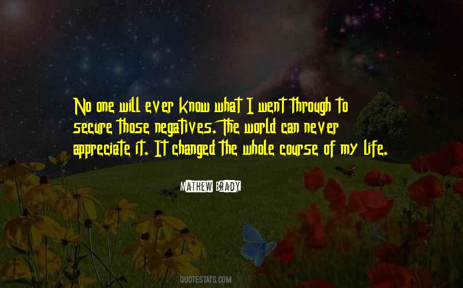What Changed My Life Quotes #341853