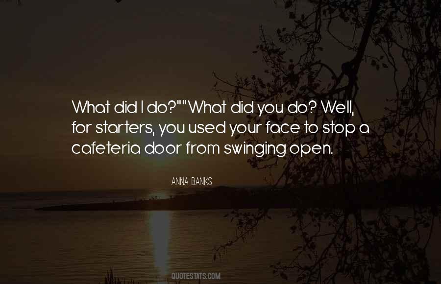 What Did I Do Quotes #1630972