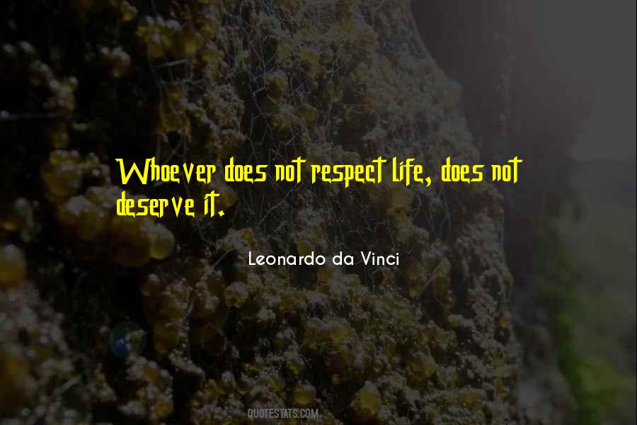 What Did I Do To Deserve This Life Quotes #100446