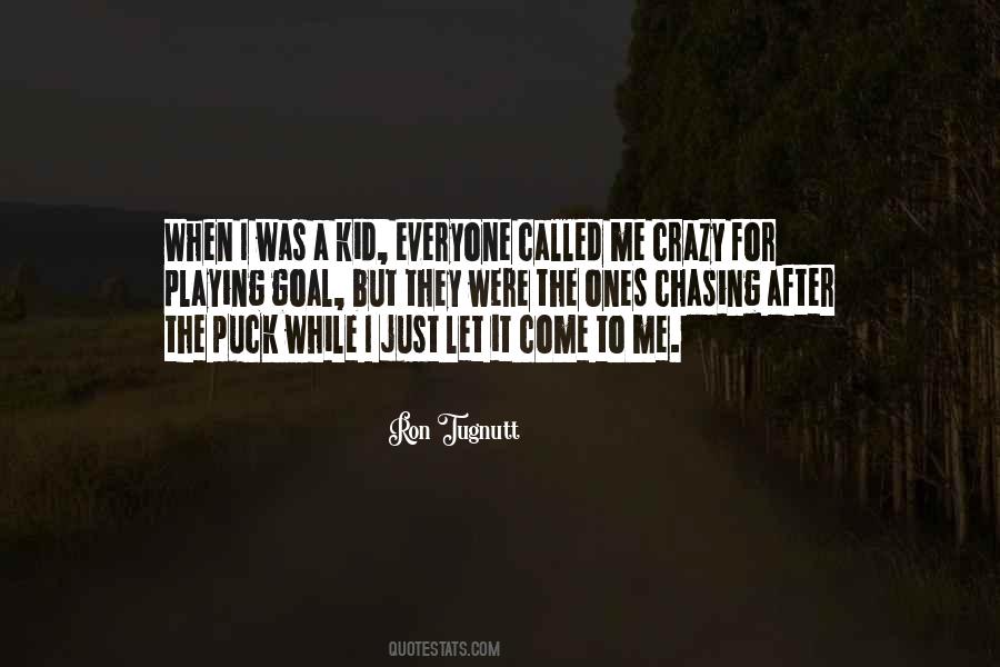 What Did I Ever Do To You Quotes #1768354