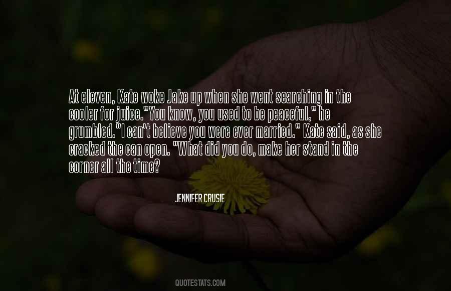 What Did I Ever Do To You Quotes #369682