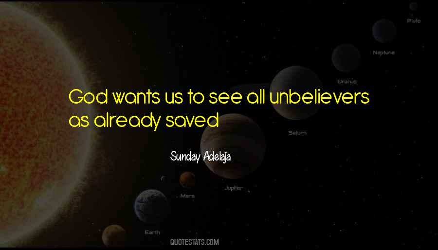 Quotes About Unbelievers #621685