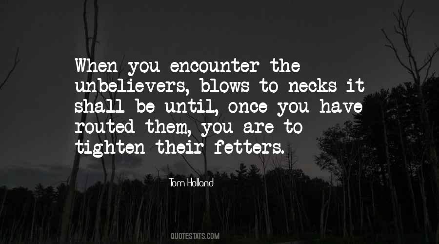 Quotes About Unbelievers #904922