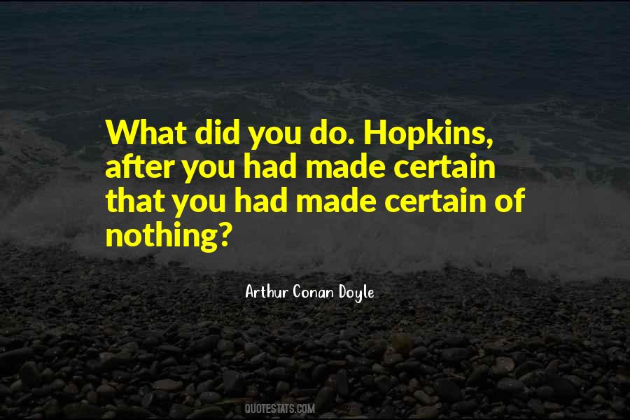 What Did You Do Quotes #1317647