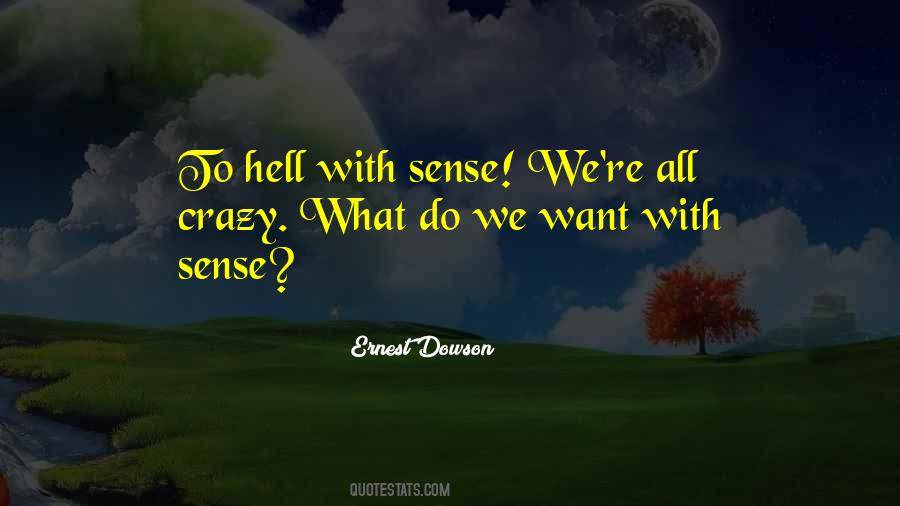 What Do We Want Quotes #825577