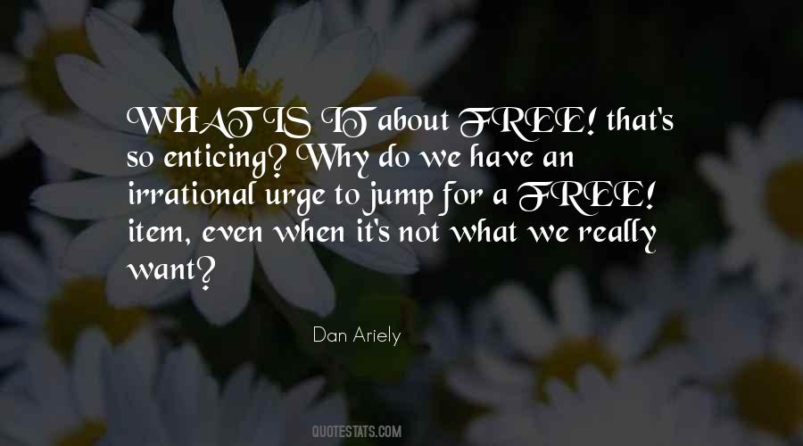 What Do We Want Quotes #89558