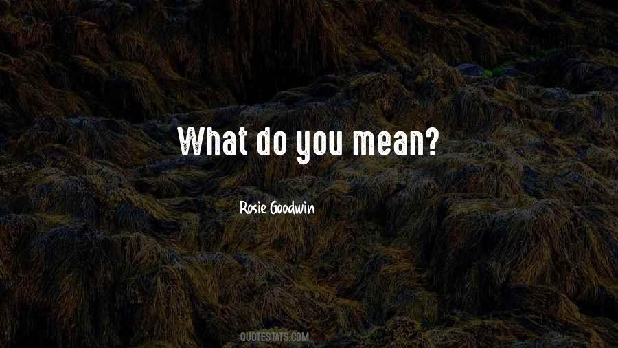 What Do You Mean Quotes #1575606